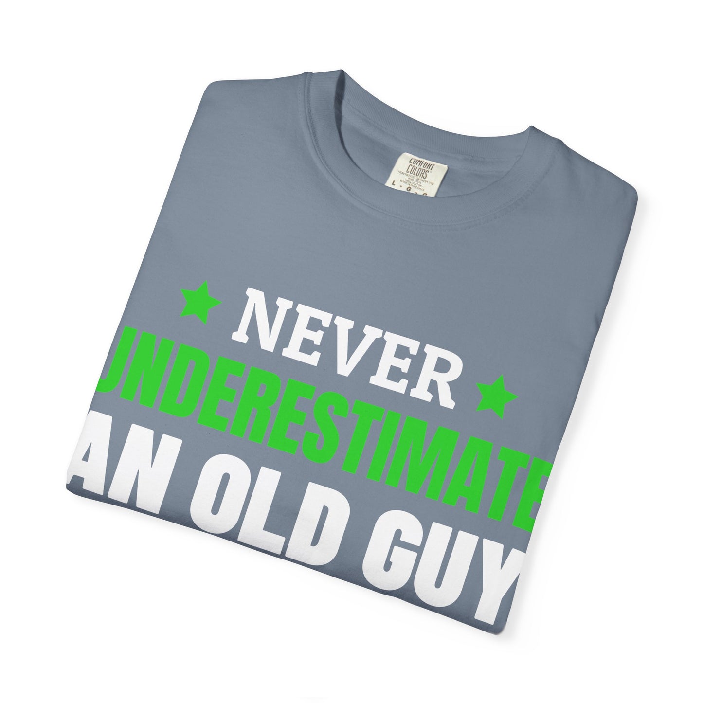 Never Underestimate An Old Guy Who Loves Woodworking T-Shirt