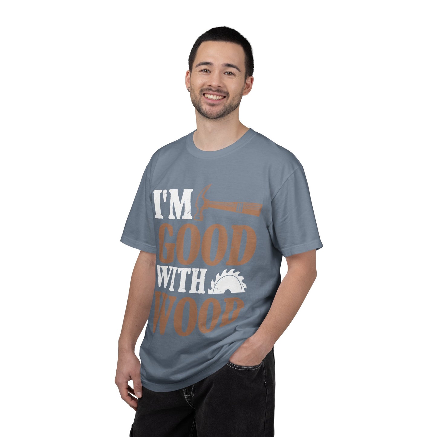 I'm Good With Wood T-Shirt — Funny Carpenter / Woodworker Tee