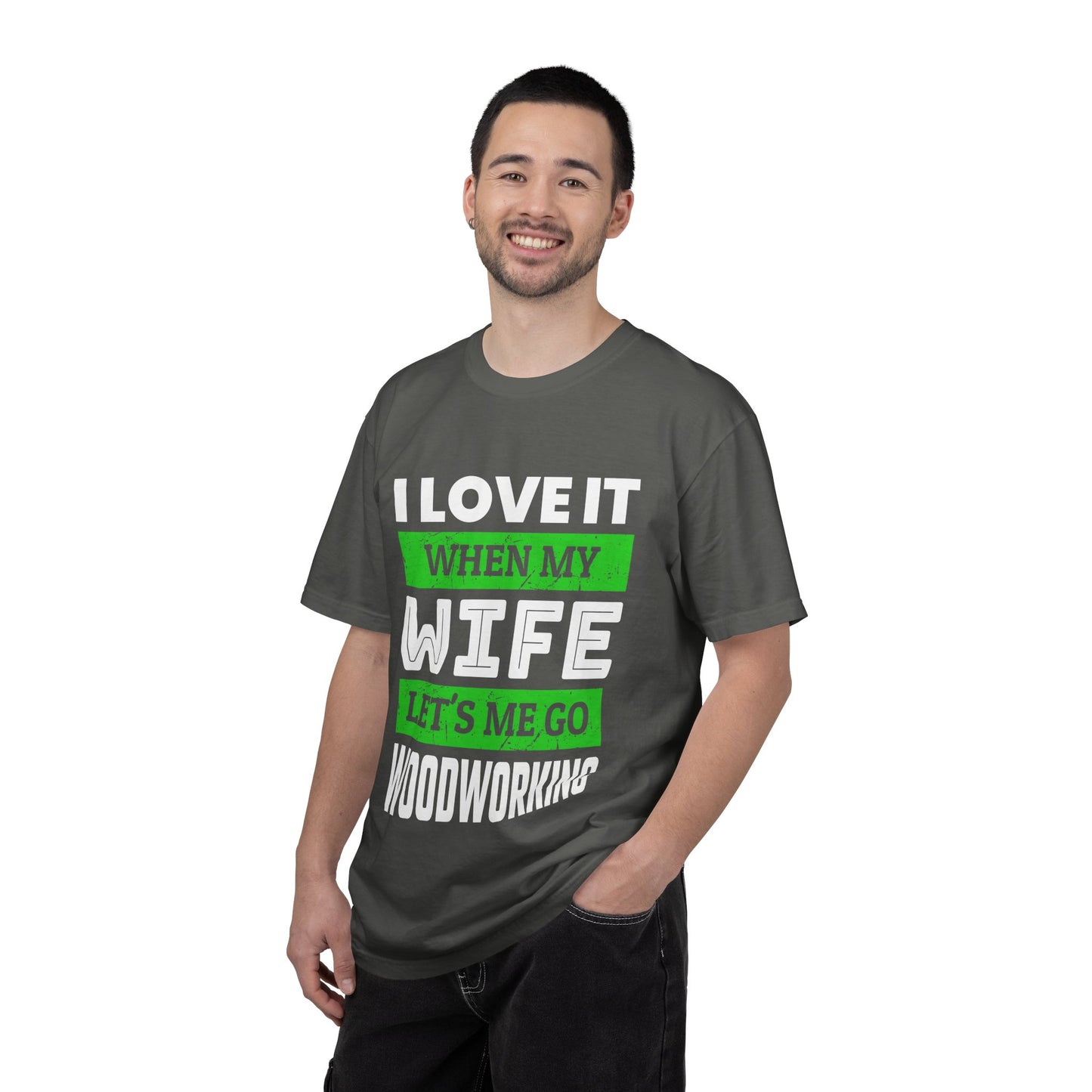 Woodworking T-Shirt — “I Love It When My Wife Lets Me Go Woodworking” Funny Gift Tee
